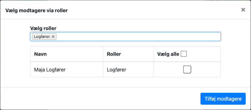 Modtagervalg via roller med Logfører valgt og en bruger i resultatlisten