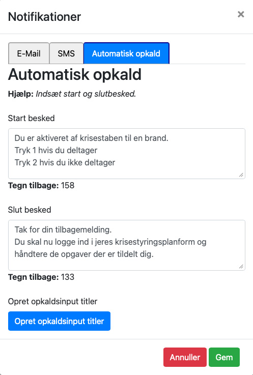 Beskeden der gives ved automatisk opkald noteres i de to bokse