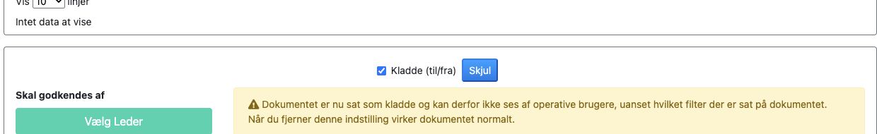 Bred dokumentformular med Kladde og Skal godkendes af.